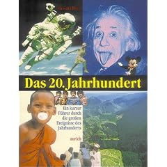 Das Zwanzigste (20.) Jahrhundert