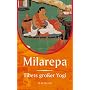 Milarepa: Tibets gro�er Yogi