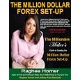 The Million Dollar Set-Up (The Million Dollar Forex Set-Up)