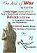  : The Art of War Unabridged Deluxe CD Audiobook: With Commentary, Explanations and Bonus the Sayings of Confucius