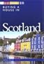 Buying a House in Scotland (Buying a House - Vacation Work Pub)
