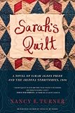 Sarah's Quilt: A Novel Of Sarah Agnes Prine And The Arizona Territories, 1906