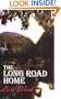 The Long Road Home (A Place Called Home Series #3)