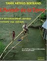 L'avenir de la Terre : Le d�veloppement durable racont� aux enfants