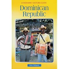Dominican Republic (Landmark Visitors Guide Dominican Republic)