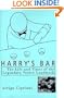 Harry's Bar: The Life & Times of the Legendary Venice Landmark