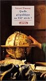 Quelle g�opolitique au XXI�me si�cle ?