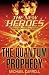The Quantum Prophecy (New Heroes)
