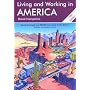 Living and Working in America (Living & Working in America)