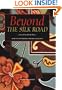 Beyond the Silk Road: Arts of Central Asia