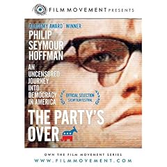 The Party's Over - An Uncensored Journey Into Democracy In America (Last Party 2000 edition)