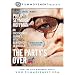 The Party's Over - An Uncensored Journey Into Democracy In America (Last Party 2000 edition)
