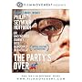 The Party's Over - An Uncensored Journey Into Democracy In America (Last Party 2000 edition)