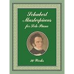 Schubert Masterpieces for Solo Piano: 20 Works book cover