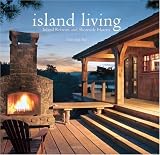 cover of Island Living: Inland Retreats and Shoreside Havens