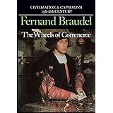 the wheels of commerce civilization and capitalism 15th 18th century volume 2