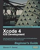 Xcode 4 iOS Development Beginners Guide