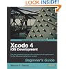 Xcode 4 iOS Development Beginner's Guide