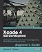 Xcode 4 iOS Development Beginner's Guide