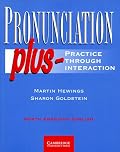 Pronunciation Plus:  Practice Through Interaction  (Student Book) (North American English Edition)