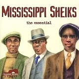 Review Mississippi Sheiks  / The Essential