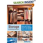 Click here to buy Storage and Shelving Solutions: Over 70 Projects and Ideas That Fit Your Budget, Space, and Lifestyle by  Family Handyman Magazine Editors.
