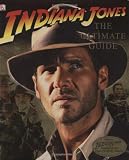 Indiana Jones: The Ultimate Guide