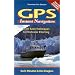 GPS Instant Navigation: From Basic Techniques to Electronic Charting