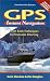 Books : GPS Instant Navigation: From Basic Techniques to Electronic Charting