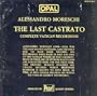 Moreschi - The Last Castrato