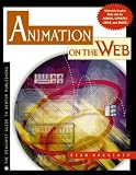 Animation on the Web: Peachpit Guide to Webtop Publishing