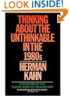 Thinking about the Unthinkable in the 1980s