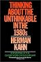 Thinking about the Unthinkable in the 1980's