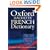 Oxford-Hachette French Dictionary: With FREE SpeakFrench pronunciation CD-ROM (selected markets  only): French-English, English-French