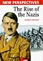 The Rise of the Nazis (New Perspectives Series)