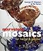 Marvellous Mosaics for Home and Garden