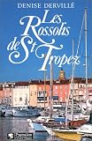 Les rossolis de Saint-Tropez