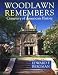 Books : Woodlawn Remembers: Cemetery of American History
