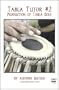 Tabla Tutor #2 - Production of Tabla Bols (DVD)