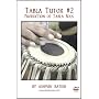 Tabla Tutor #2 - Production of Tabla Bols (DVD)