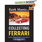 Keith Martin on Collecting Ferrari by  Keith Martin