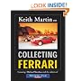 Keith Martin on Collecting Ferrari