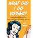 What Did I Do Wrong?: When Women Don't Tell Each Other the Friendship is Over