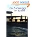 Six Mornings on Sanibel