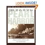 The Way It Was - Pearl Harbor: The Original Photographs (America Goes to War)