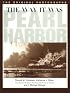 The Way It Was - Pearl Harbor: The Original Photographs (America Goes to War)