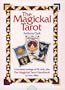 The Magickal Tarot