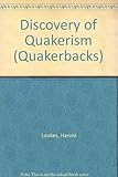 The discovery of Quakerism