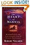 The Heart of Narnia: Wisdom, Virtue, and Life Lessons from the Classic Chronicles