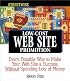 Streetwise Low-Cost Web Site Promotion: Every Possible Way to Make Your Web Site a Success, Without Spending Lots of Money (Adams Streetwise Series)
